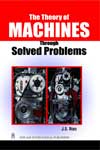 NewAge The Theory of Machines Through Solved Problems